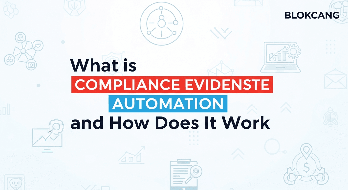 What is Compliance Evidence Automation and How Does It Work?